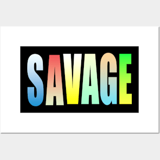 Savage Posters and Art